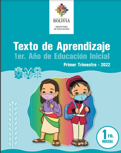 Libro 1ro de inicial primer trimestre ministerio de educacion bolivia 2022