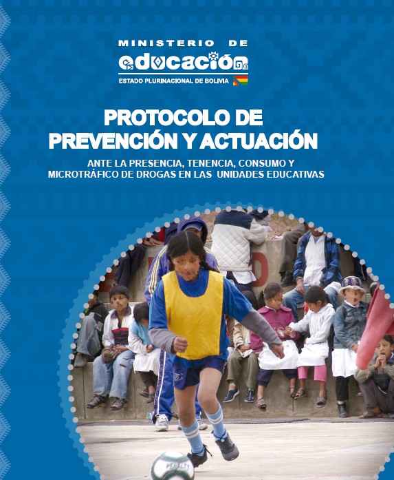 Protocolo-de-Prevencion-y-Actuacion-ante-la-presencia-tenencia-consumo-y-microtrafico-de-drogas-en-las-unidades-educativas bolivia ministerio de educacion descargar