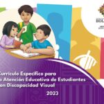 Currículo Específico para la Atención Educativa de Estudiantes con DISCAPACIDAD VISUAL bolivia pdf 2023